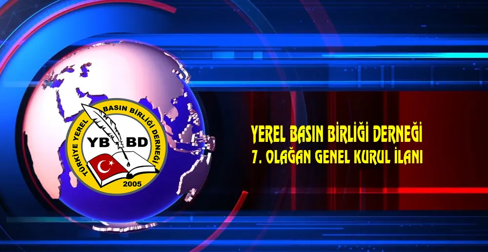 7. Olağan Genel Kurulu İlanı
